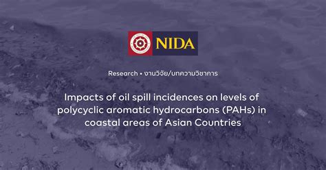 Impacts Of Oil Spill Incidences On Levels Of Polycyclic Aromatic