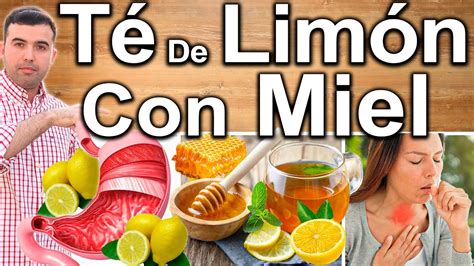 TÉ DE LIMÓN CON MIEL CURA TODO Para Qué Sirve Beneficios Para Tu