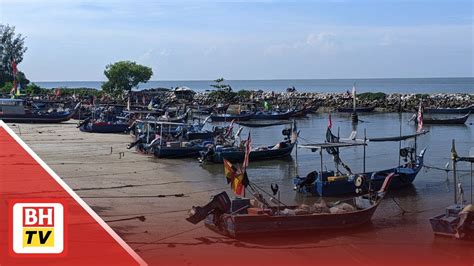 Parti Dipilih Kena Selesai Isu Nelayan Batal Projek Tambak Laut