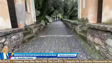 Méditation Du Tres Saint Rosaire Sept 22 2023 Mystère Douloureux