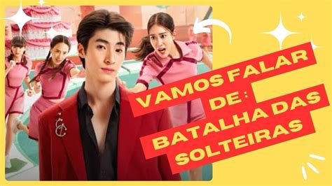 Batalha De Solteiras Dorama Netflix Youtube