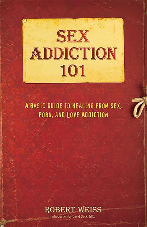 Sex Addiction Book By Robert Weiss Official Publisher Page Simon Schuster Canada