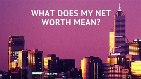 does net worth mean how much money you have