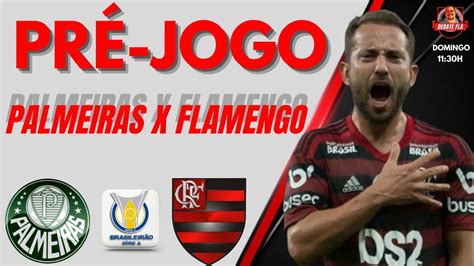 Debate Fla Pr Jogo Palmeiras X Flamengo Youtube