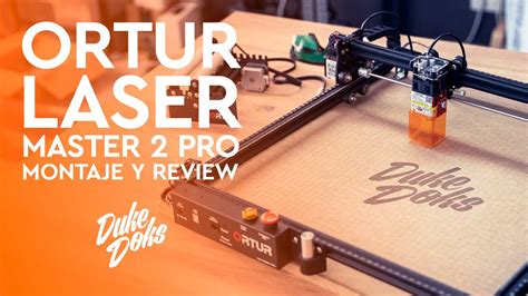 ☀ Ortur Laser Master 2 Pro Pruebas De Grabado Y Corte Youtube