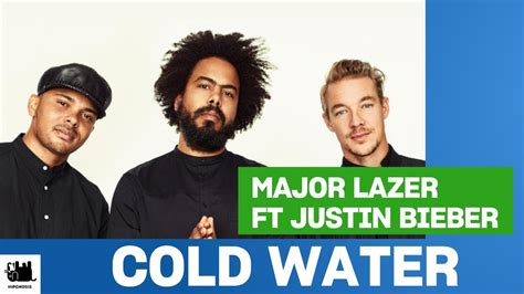 Major Lazor Ft Justin Bieber Mo Cold Water Lyrics Youtube