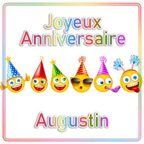 Joyeux Anniversaire Augustin Feliciter Su