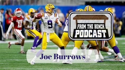 Joe Burrows 2020 Nfl Draft Prospect From The Bench Podcast Youtube