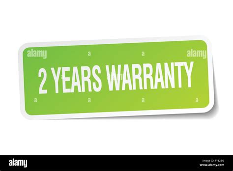 2 Years Warranty Green Square Sticker On White Background Stock Vector Image And Art Alamy