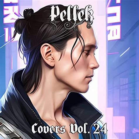 Amazon Musicでpellekのcovers Vol 24を再生する