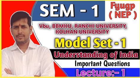 Fyugp B Sc B B A Semester 1 Model Set 2023 27 Semester 1 Understanding Of India Model