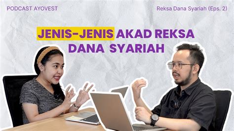 JENIS JENIS AKAD REKSA DANA SYARIAH EPISODE 2 YouTube