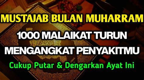 Mustajab Bulan Muharram Berk T A Y T Ini Malaikat Turun Angkat