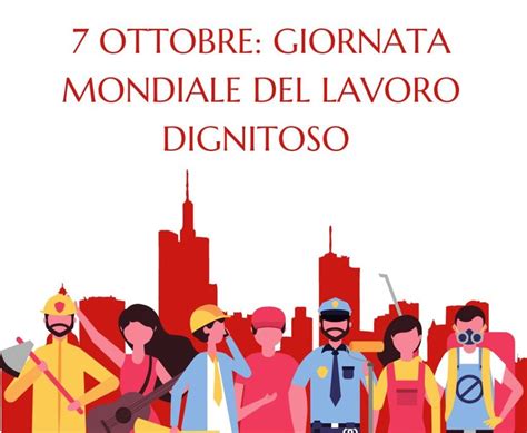 Giornata Mondiale Del Lavoro Dignitoso