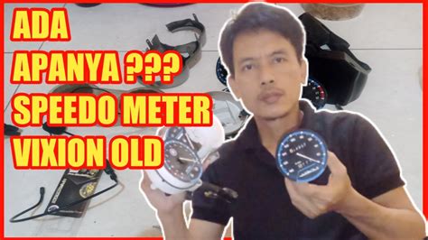 Bongkar Speedometer Vixion Old Yuk Merapat Saling Sapa Youtube