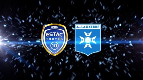 CLIP Estac AJ Auxerre Vidéo Dailymotion