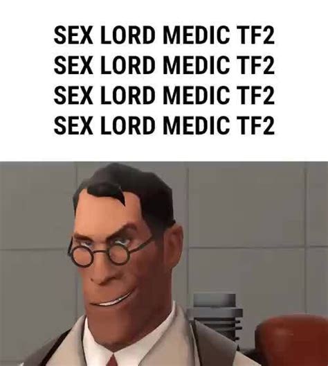 Sex Lord Medic Tf2 Sex Lord Medic Tf2 Sex Lord Medic Tf2 Sex Lord Medic Tf2 Ifunny