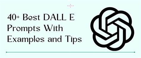 50 Best Dall E Prompts Examples For How To Prompt Dall E