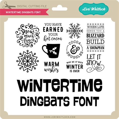 Wintertime Dingbats Font Lori Whitlocks Svg Shop