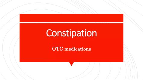 Constipation (OTC medication) | PPT