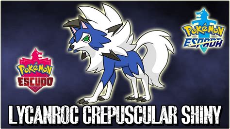 REPARTO de LYCANROC SHINY COMPETITIVO 6 IVS l Pokémon Espada y Escudo