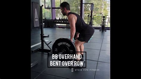 Bb Overhand Grip Bent Over Row Youtube