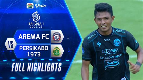 Full Highlights Arema Fc Vs Persikabo Bri Liga Vidio