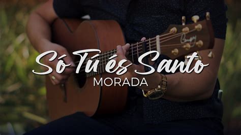 S Tu S Santo Uma Coisa Morada No Viol O Fingerstyle Youtube