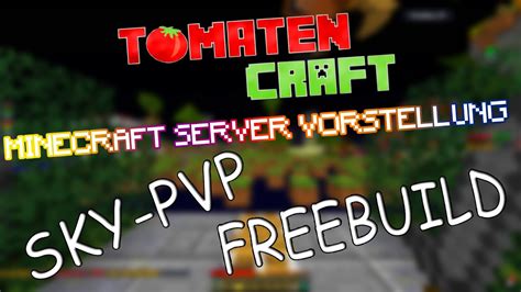 Minecraft Server Vorstellung Tomatencraft De Youtube