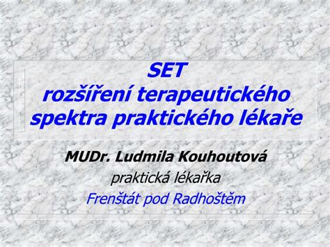 PPT SET rozšíření terapeutického spektra praktického lékaře