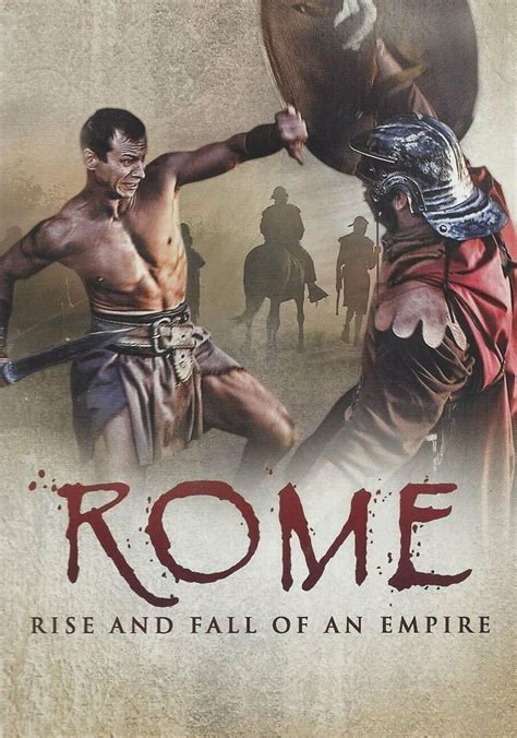 Rome Rise And Fall Of An Empire Season 1 Streaming Online