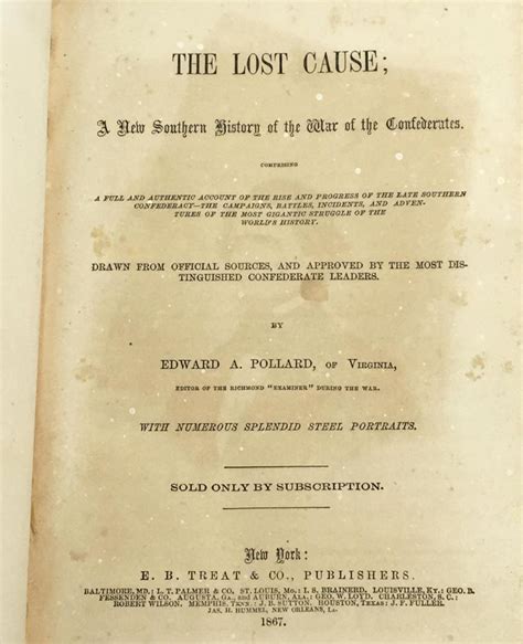 Sold Price 1867 The Lost Cause A New Southern History Of The War Of