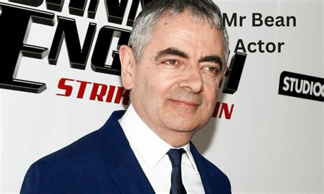 Rowan Atkinson, Mr Bean Actor, Is Held Responsible For The Reduced ...