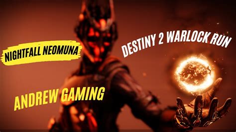 Destiny Neomuna Nightfall Warlock Run Destiny Warlock Bungie