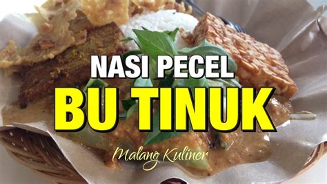 Kuliner Nasi Pecel Favorit Bu Tinuk Malang Kuliner YouTube