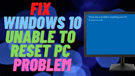 How To Fix Windows 10 Unable To Reset PC Problem YouTube