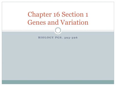 Ppt Chapter 16 Section 1 Genes And Variation Powerpoint Presentation Id2737660