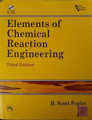 Elements Of Chemical Reaction Engineering 4th Edition 9788120322349