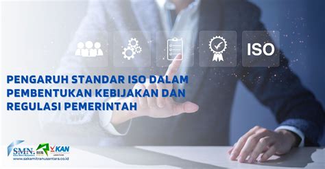 Pengaruh Standar Iso Dalam Pembentukan Kebijakan Dan Regulasi