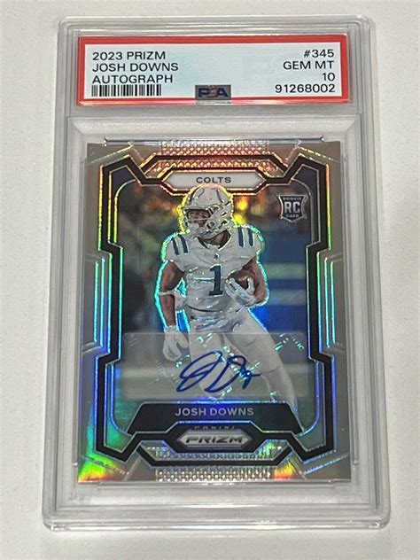 Josh Downs Prizm Rookie Autographs Silver Price Guide