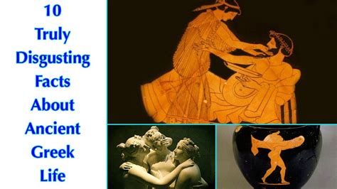 10 Truly Disgusting Facts About Ancient Greek Life List 10 Youtube