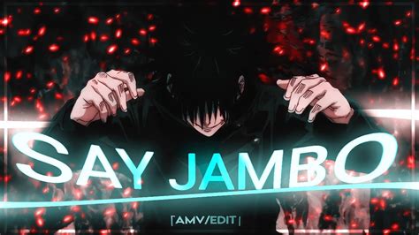 Jujutsu Kaisen Say Jambo Edit Amv Quick Youtube