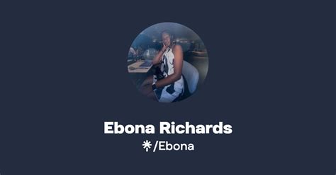 Ebona Richards Instagram Tiktok Linktree