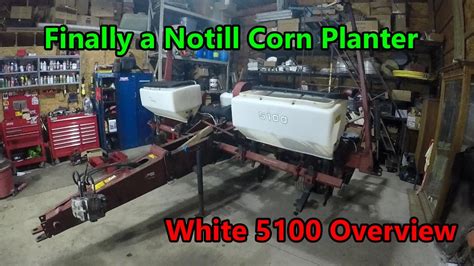 White No Till Corn Planter Overview Youtube