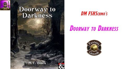 Dandd 5e Doorway To Darkness Wdm Fshschmo Youtube