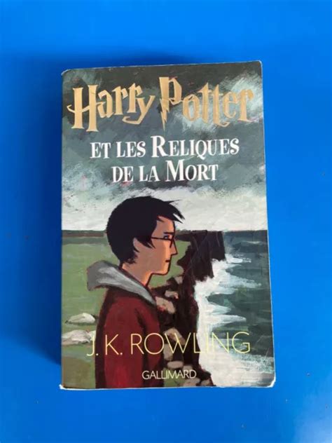 Livre Harry Potter Et Les Reliques De La Mort Jk Rowling Gallimard