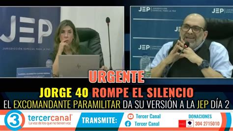 Urgente Jorge Rompe El Silencio Contra El Estado Colombiano