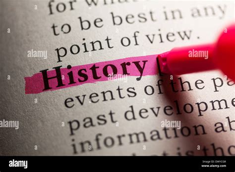 Fake Dictionary Definition Of The Word History Stock Photo Alamy