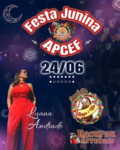 Festa Junina APCEF DF Apcef DF Portal