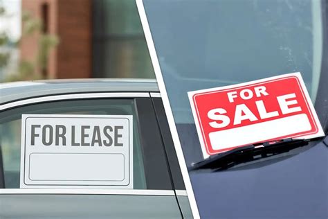 Leasing Vs Buying A Car Weighing The Pros And Cons Of Each